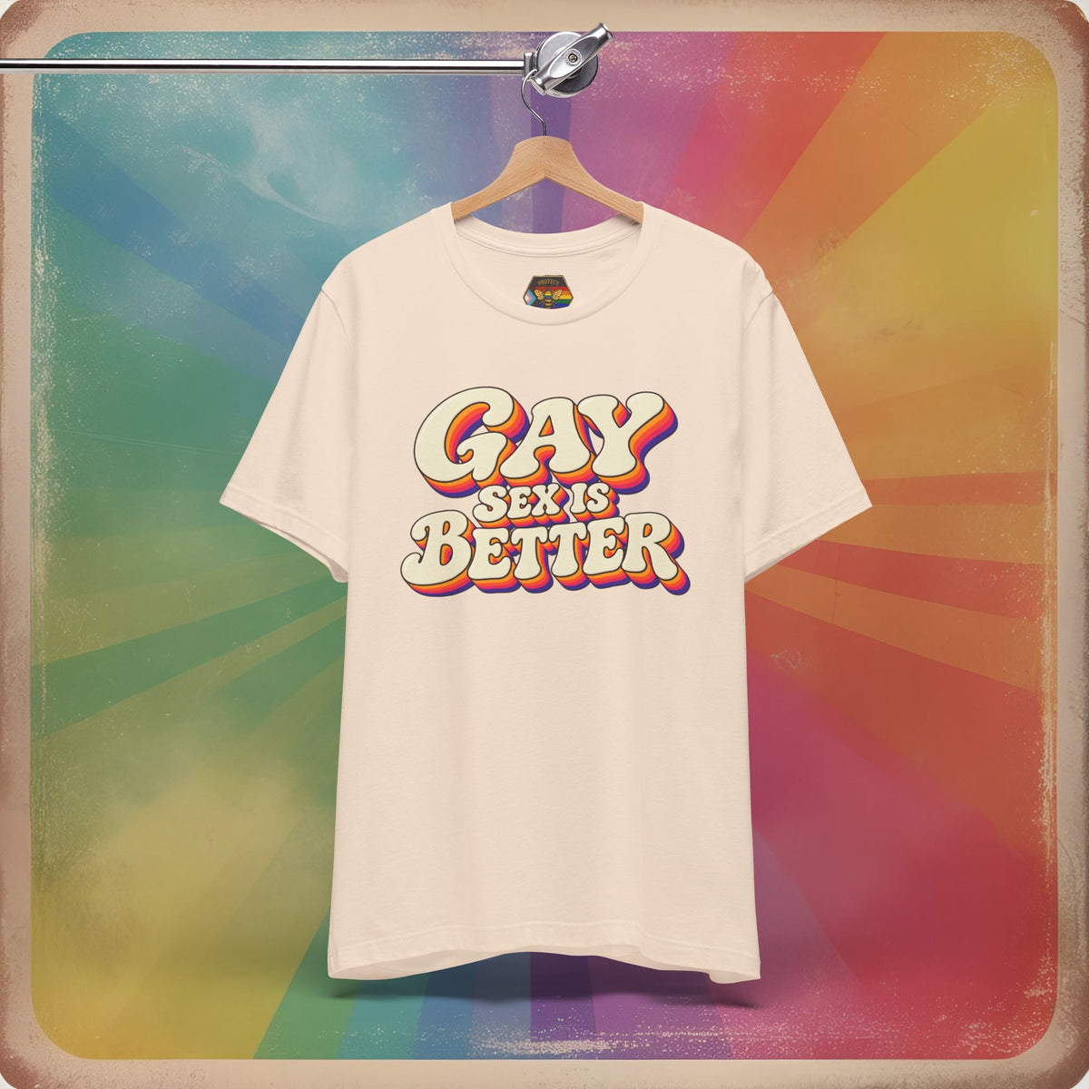 Gay Sex Is Better T-Shirt — Retro LGBTQ+ Pride Tee